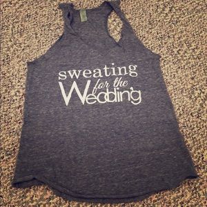 Sweating for the Wedding tank